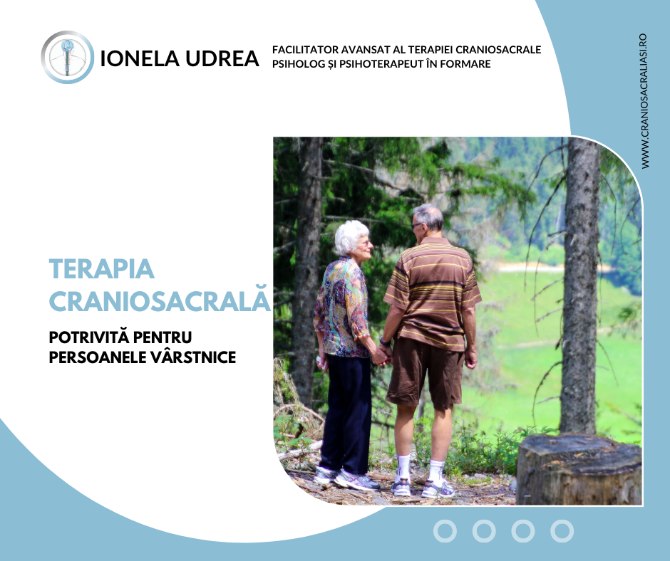 Terapia CranioSacrală: un sprijin real pentru seniori – mobilitate, memorie și vitalitate redobândite