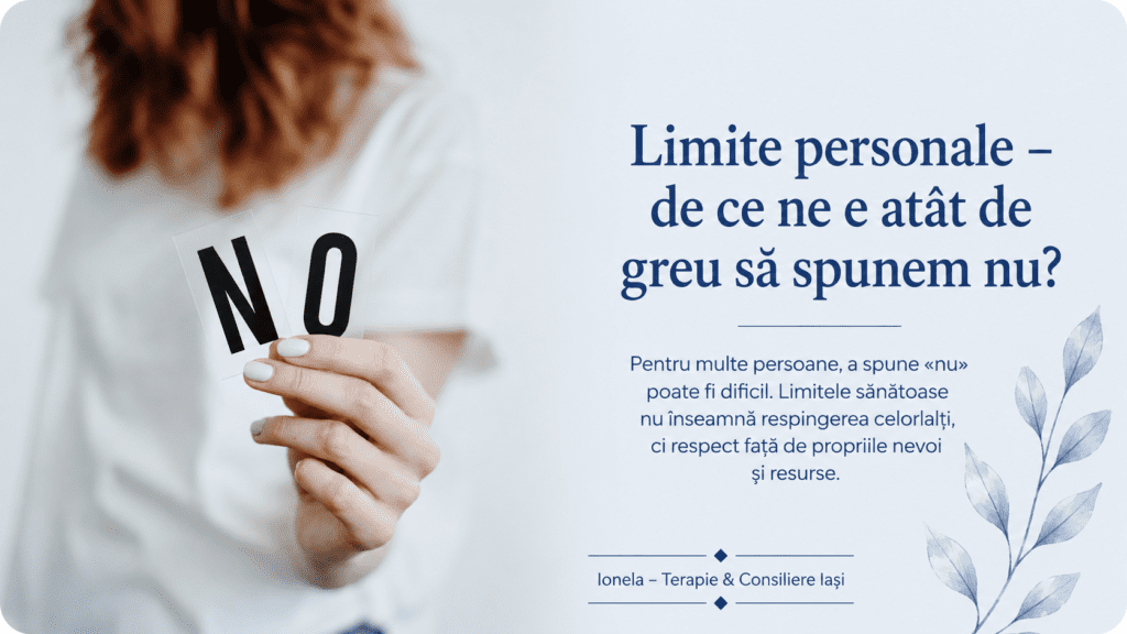 Persoană care ține în mână un cartonaș cu mesajul „NO”, simbol al limitelor personale și al exprimării propriilor nevoi.